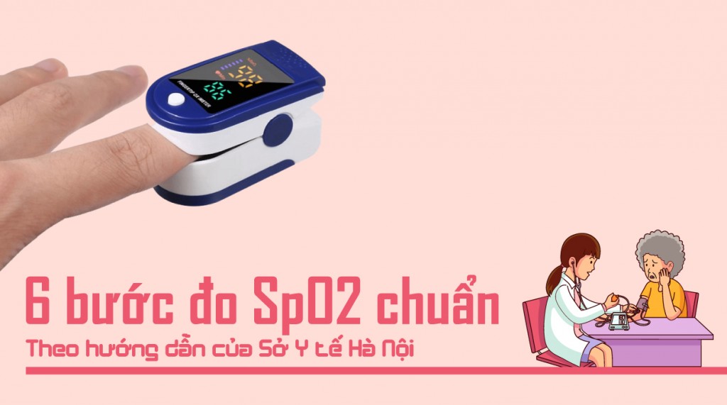 6 bước đo SpO2 chuẩn theo hướng dẫn của Sở Y tế Hà Nội